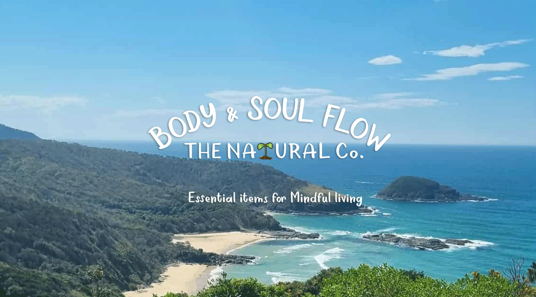 Body and soul flow - the natural co. Items for mindful living 